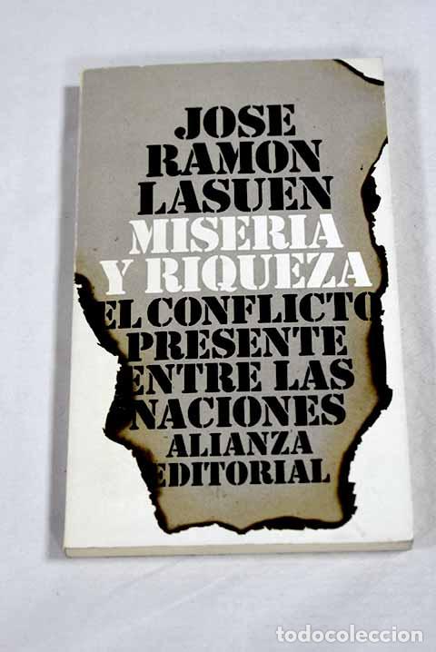 books: Miseria y riqueza: El conflicto presente entre las naciones.- Lasu&eacute;n, Jos&eacute; Ram&oacute;n