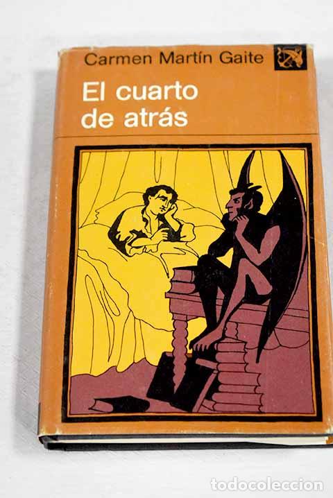 Libros: El cuarto de atras: Mart&iacute;n Gaite, Carmen.- Mart&iacute;n Gaite, Carmen