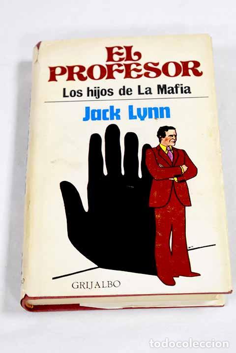 Libros: El profesor: Lynn, Jack.- Lynn, Jack