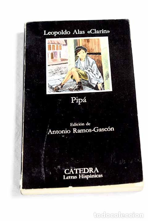 Libros: Pip&aacute;: Alas, Leopoldo.- Alas, Leopoldo