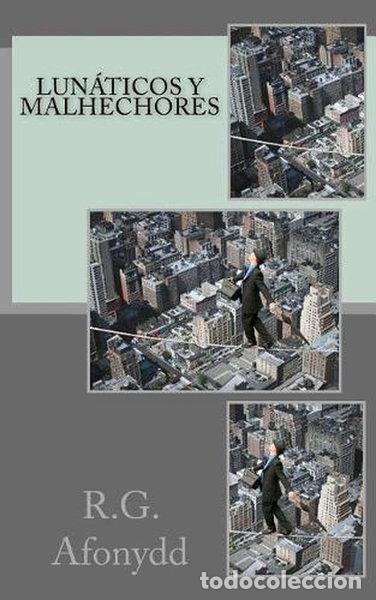 Libros: Lun&aacute;ticos y malhechores- 9781517236496 - Foto 1