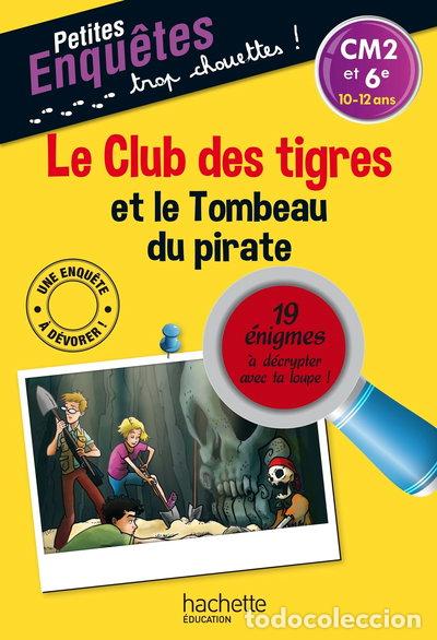 Livros em segunda m&atilde;o: Le club des tigres et le tombeau du pirate- 9782013950305