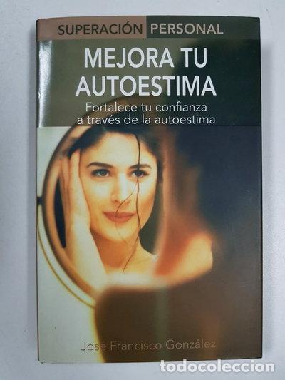 Libros: Mejora tu autoestima- 9788497643245