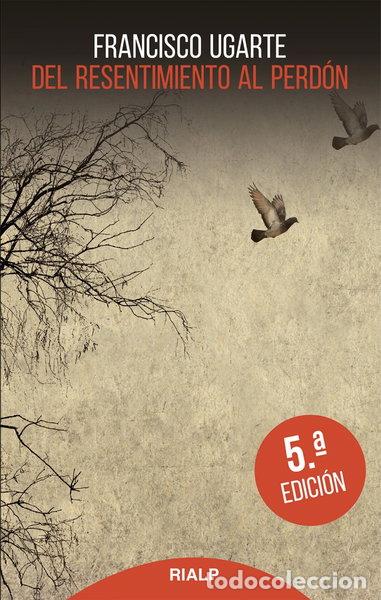 Libros: Del resentimiento al perd&oacute;n- 9788432150999 - Foto 1