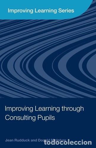 B&uuml;cher: Improving Learning through Consulting Pupils- 9780415416160