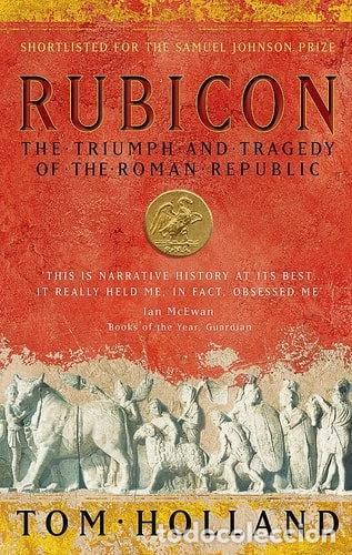 B&uuml;cher: Rubicon: The Triumph and Tragedy of the Roman Republic- 9780349115634