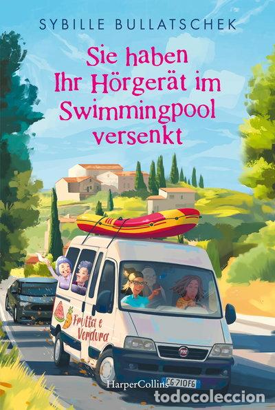 B&uuml;cher: Sie haben Ihr H&ouml;rger&auml;t im Swimmingpool versenkt- 9783365013762