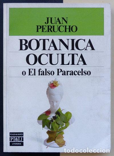 Libros: Bot&aacute;nica oculta o El falso Paracelso- 9788401380631