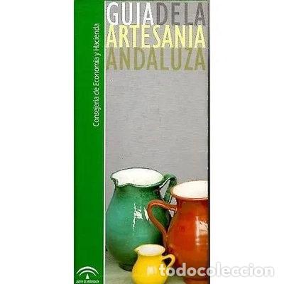 Livros em segunda m&atilde;o: Gu&iacute;a de la artesan&iacute;a andaluza- 9788481951844