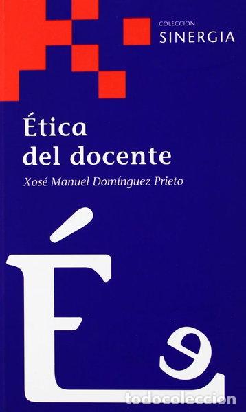 Libros: &Eacute;tica del docente- 9788496611948