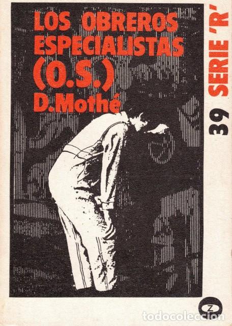 Libri di seconda mano: LOS OBREROS ESPECIALISTAS. ( O. S.) - Moth&eacute;, Daniel