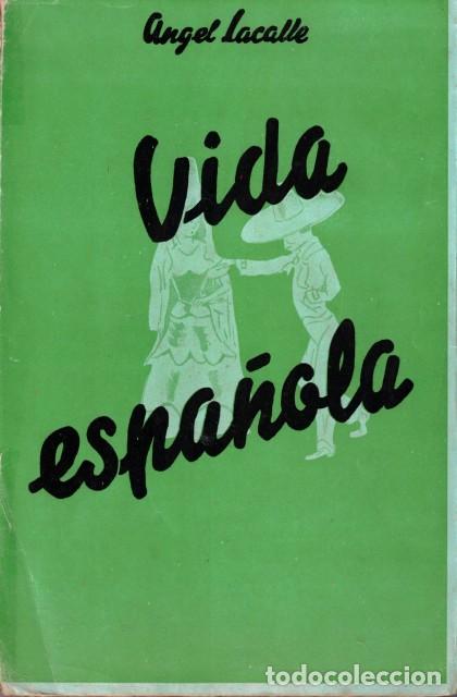 B&uuml;cher: VIDA ESPA&Ntilde;OLA (Textos de espa&ntilde;ol moderno) - Lacalle, &Aacute;ngel