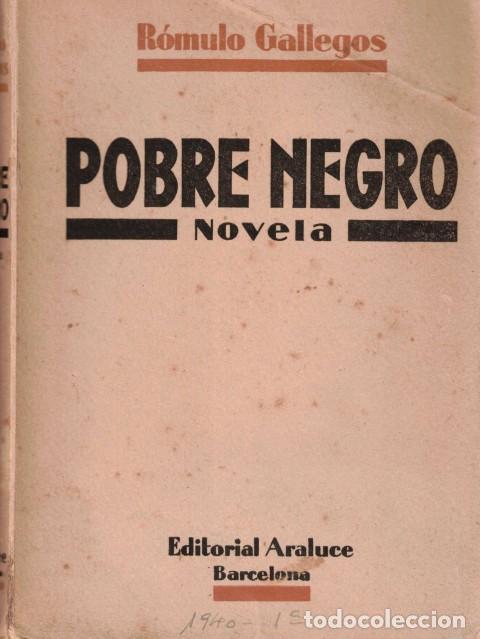 Libros: POBRE NEGRO - GALLEGOS, ROMULO - Foto 1