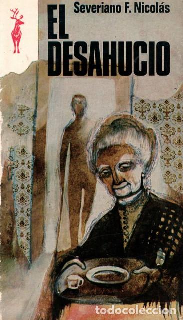 Libri di seconda mano: EL DESAHUCIO - NICOL&Aacute;S, SEVERIANO F.