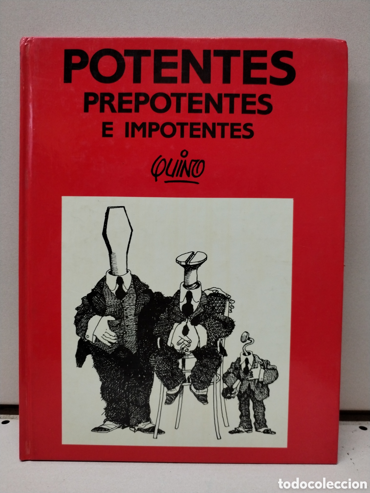 Libros: Potentes, prepotentes e impotentes - Quino