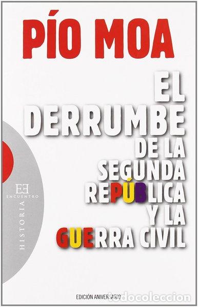 Libros: El derrumbe de la segunda rep&uacute;blica y la guerra civil- 9788499200378