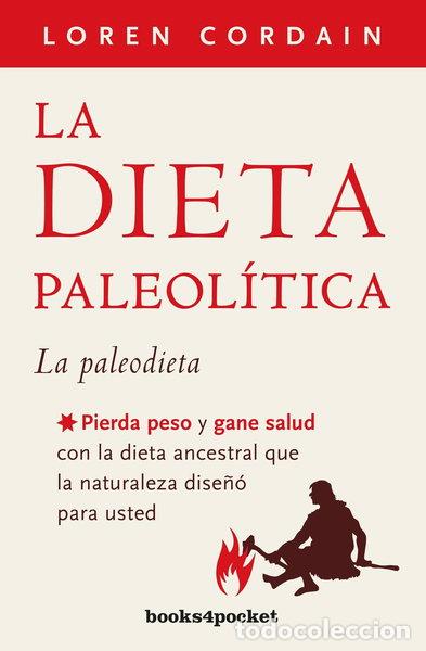 Libri di seconda mano: La dieta paleol&iacute;tica- 9788415870913
