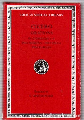 Libros: X. Orations in catilinam 1-4. Pro Murena. Pro Sulla. Pro Flacco - Cicero
