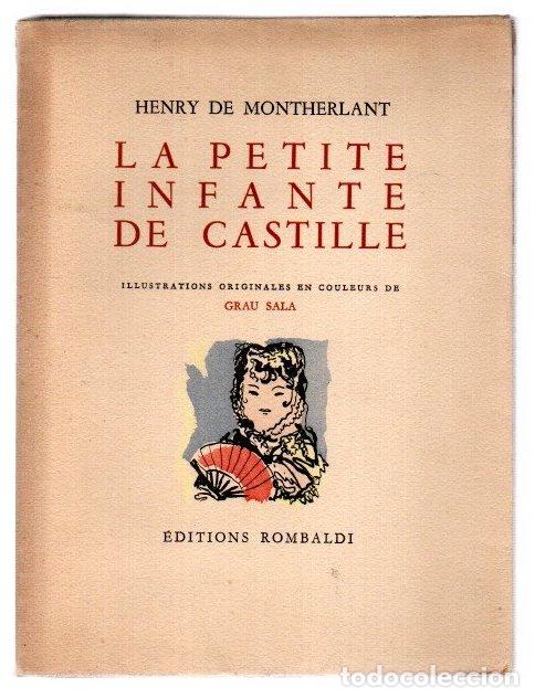 Libros: La petite infante de Castille - Montherlant, Henry de
