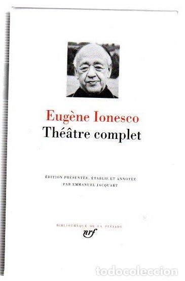 Libros: Th&eacute;&acirc;tre complet - Ionesco, Eug&egrave;ne