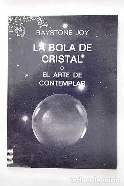 Livros em segunda m&atilde;o: La bola de cristal o el arte de contemplar- 9788439866923