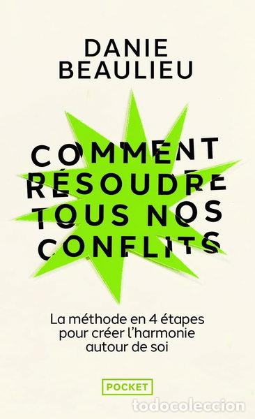B&uuml;cher: Comment r&eacute;soudre tous nos conflits- 9782266329002