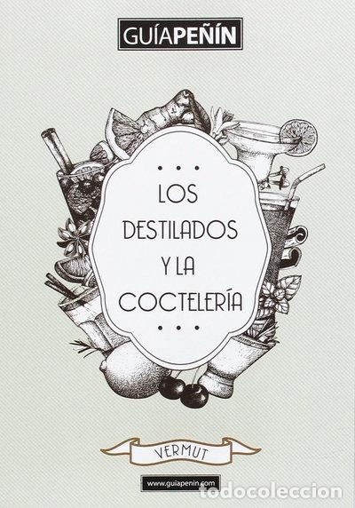 B&uuml;cher: Gu&iacute;a Pe&ntilde;&iacute;n de los Destilados y la Cocteler&iacute;a 2017- 9788495203632