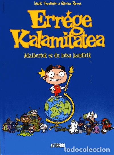 Libros: Errege Kalamitatea 1. Adalbertok ez du lotsa handirik- 9788495825605