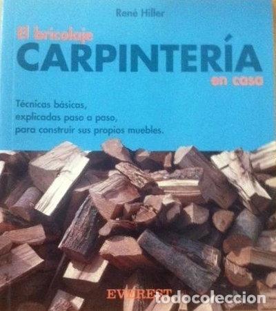 Libros: El bricolaje en casa: Carpinter&iacute;a- 9788424194635 - Foto 1