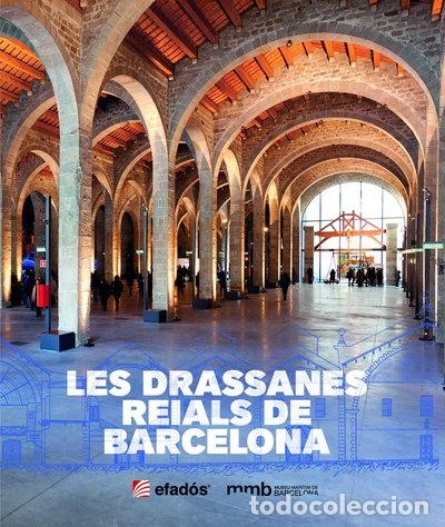Libros: Les drassanes reials de Barcelona- 9788415232575 - Foto 1