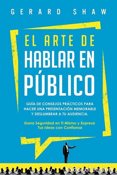 Libros: El arte de hablar en p&uacute;blico- 9781647800789