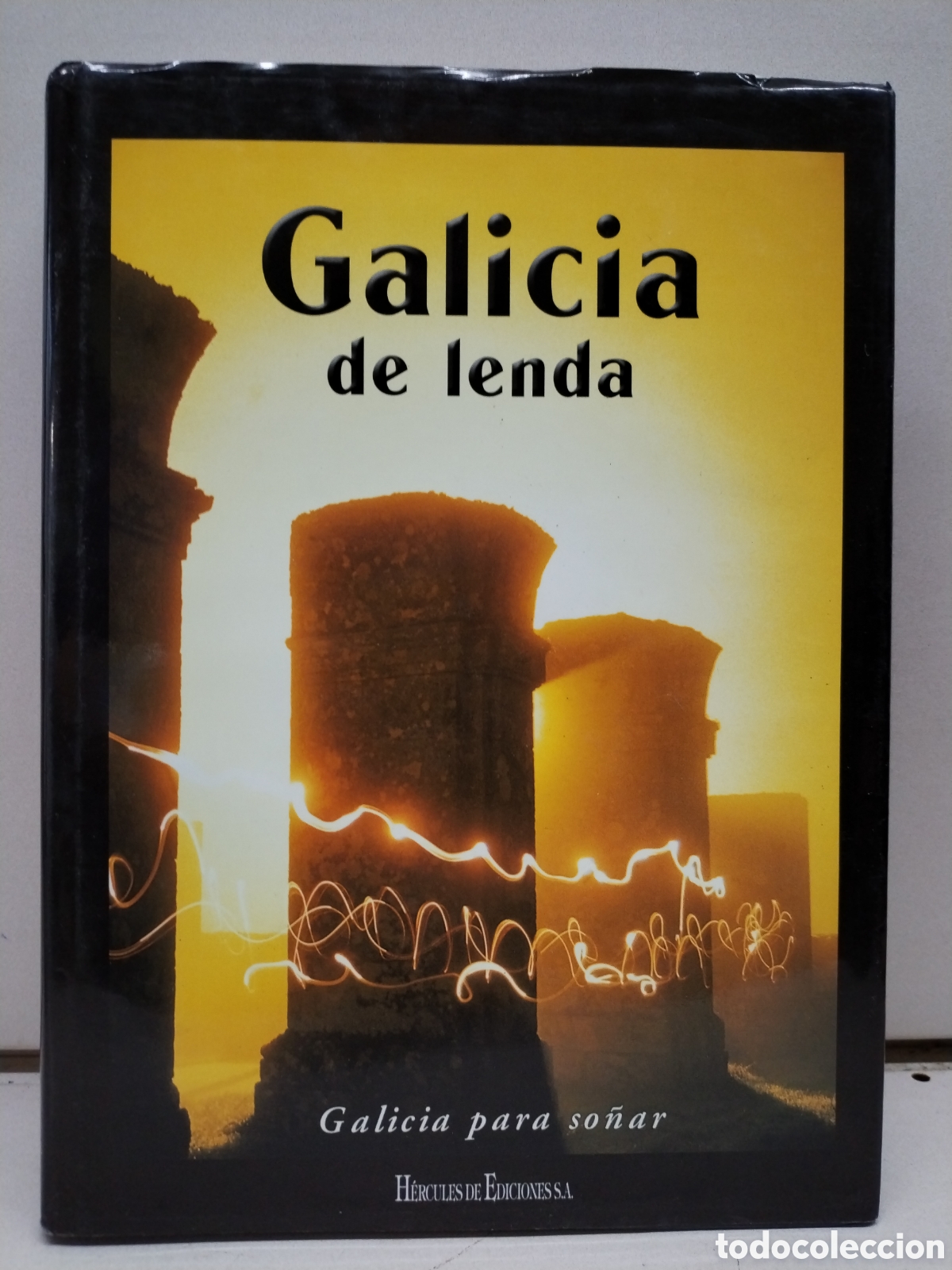 Galicia de Lenda. - VV.AA.