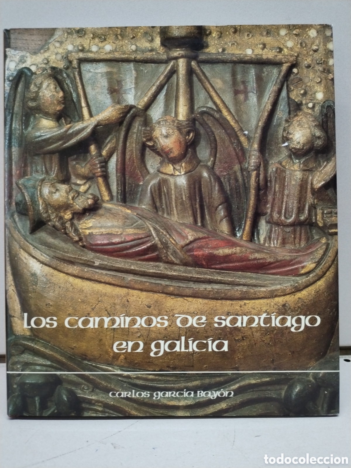 Livros em segunda m&atilde;o: Los caminos de Santiago en Galicia - Garc&iacute;a Bay&oacute;n, Carlos