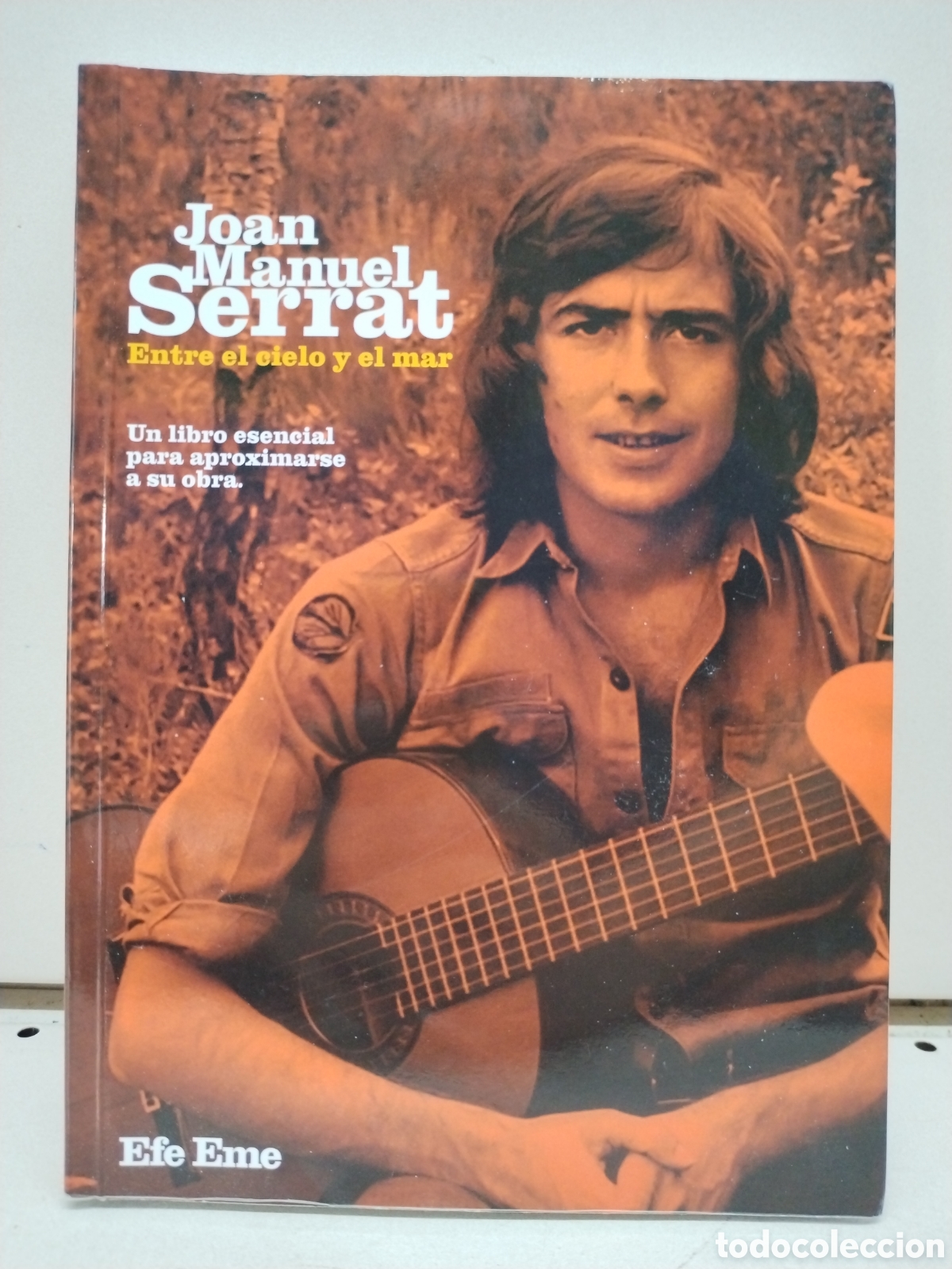 Libros: Joan Manuel Serrat, entre el cielo y el mar - VV.AA. - Foto 1