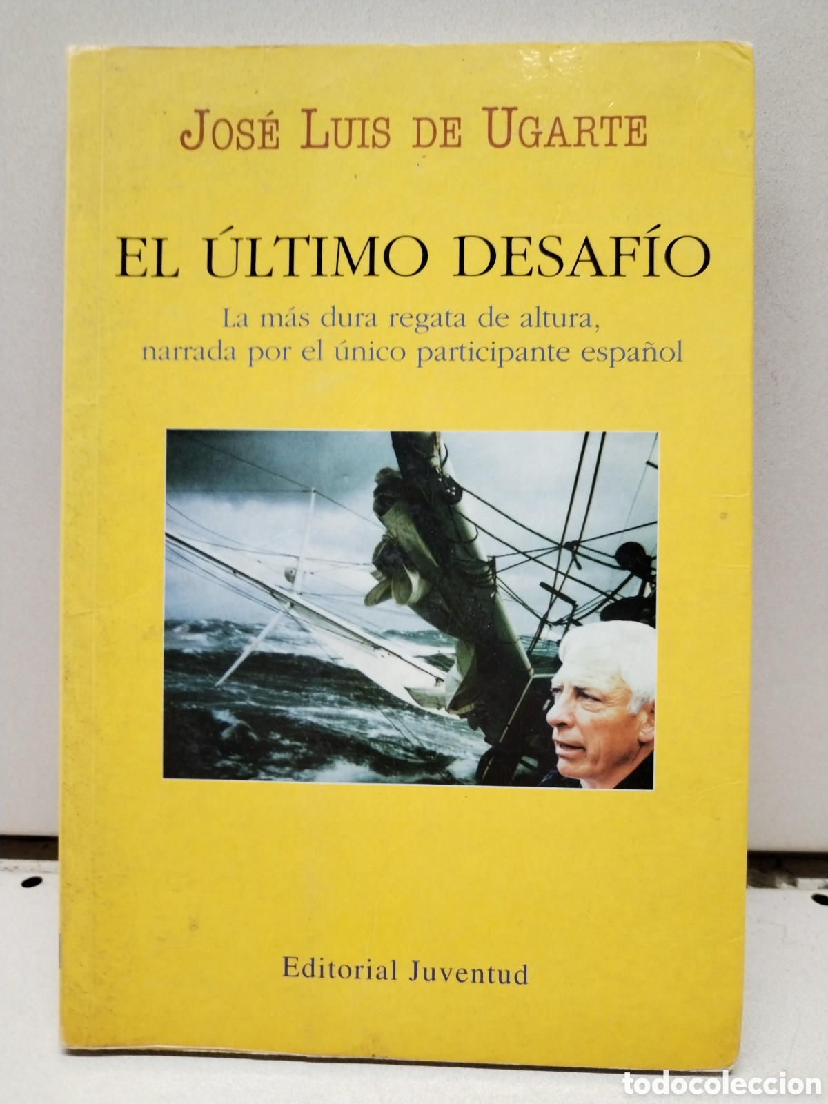 El &uacute;ltimo desaf&iacute;o - Ugarte, Jos&eacute; Luis de