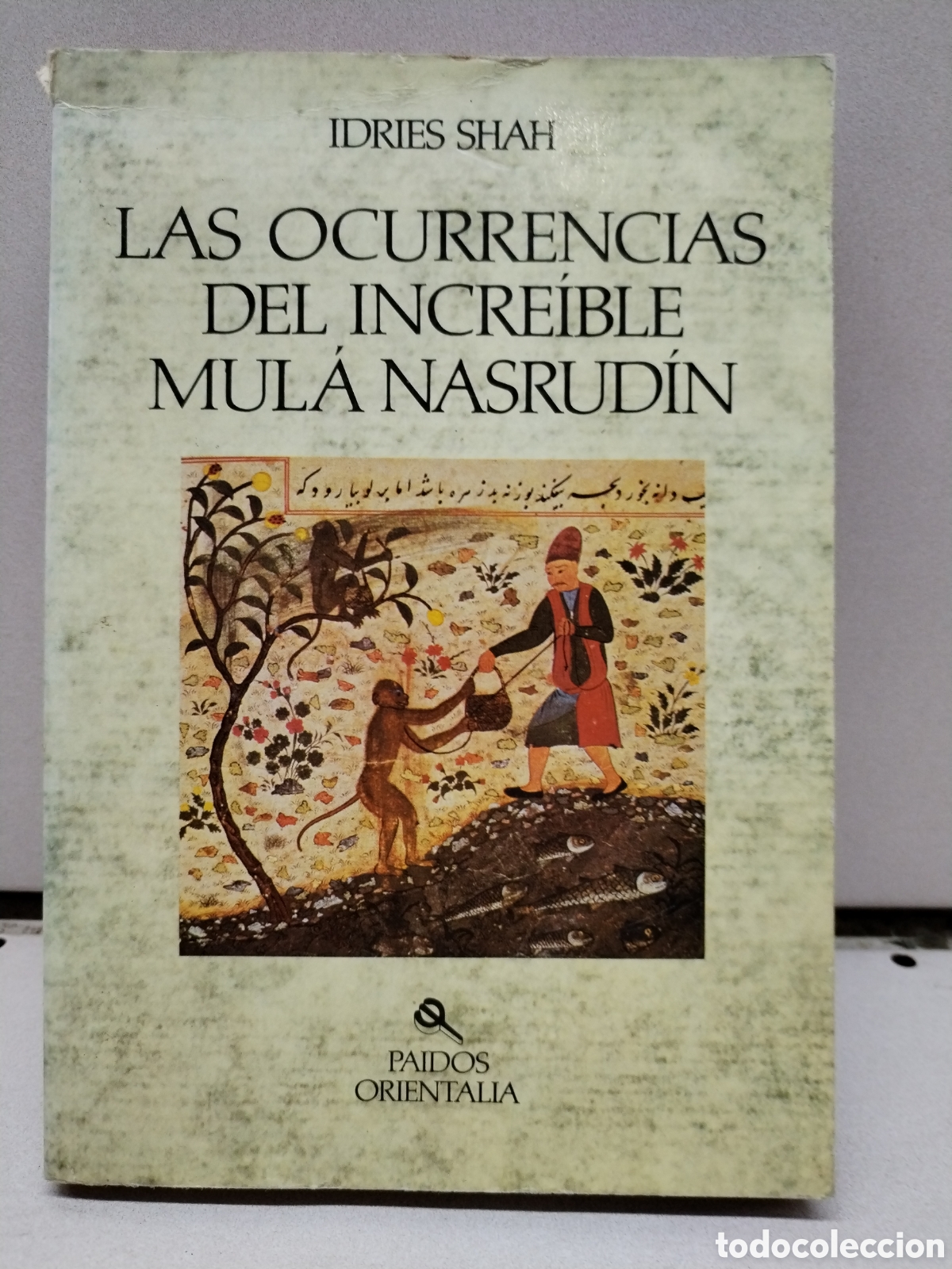 Libros: Las ocurrencias del incre&iacute;ble Mul&aacute; Nasrud&iacute;n - Shah, Idries