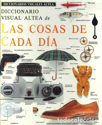 B&uuml;cher: Diccionario Visual de las Cosas de Cada D&iacute;a- 9788437245270