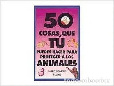 Libros: 50 cosas proteger animales- 9788480760997 - Foto 1