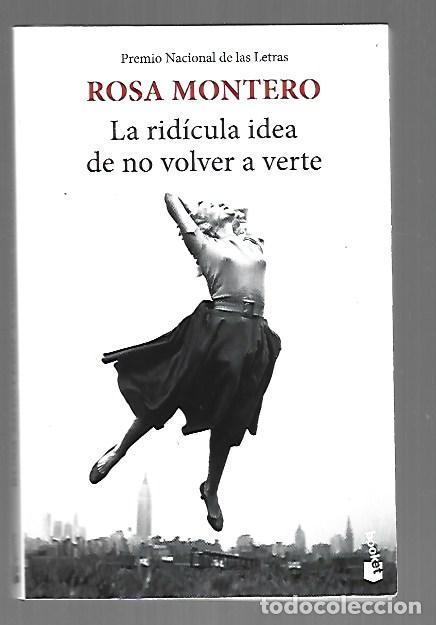 Libros: RIDICULA IDEA DE NO VOLVER A VERTE - LA - MONTERO, ROSA - Foto 1