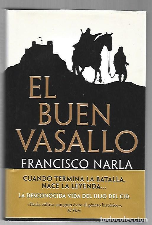 Libros: BUEN VASALLO - EL - NARLA, FRANCISCO - Foto 1