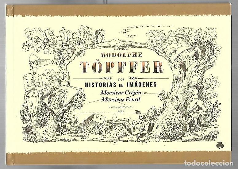 Libros: DOS HISTORIAS EN IMAGENES: MONSIEUR CREPIN Y MONSIEUR PENCIL - TOPFFER, RODOLPHE