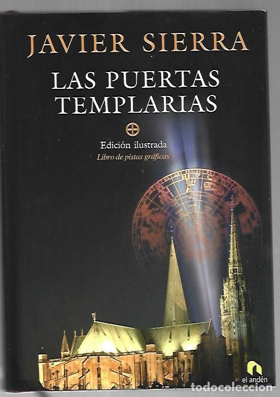 B&uuml;cher: PUERTAS TEMPLARIAS - LAS (EDICION ILUSTRADA / LIBRO DE PISTAS GRAFICAS) - SIERRA, JAVIER