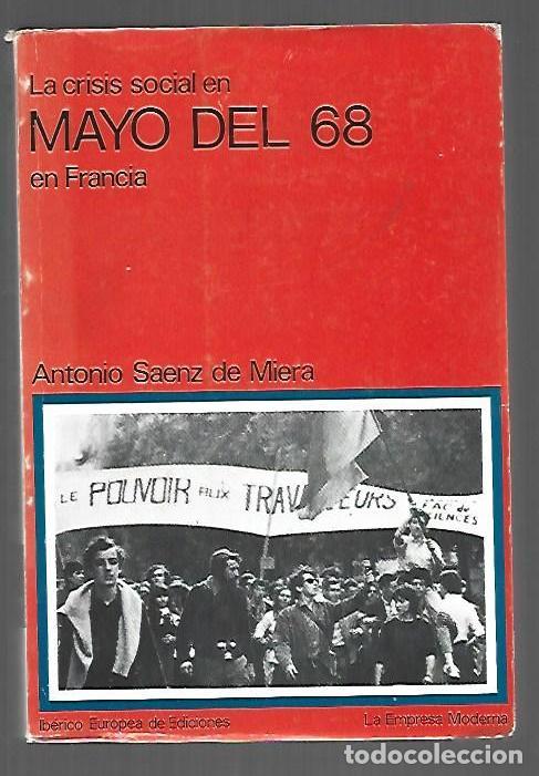 books: CRISIS SOCIAL EN MAYO DEL 68 EN FRANCIA - LA - SAENZ DE MIERA, ANTONIO