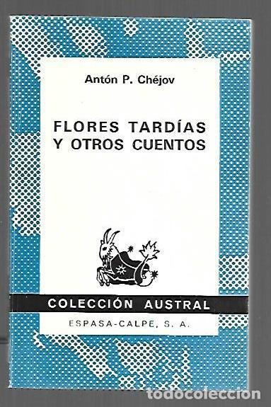 Libros: FLORES TARDIAS Y OTROS CUENTOS - CHEJOV, ANTON P.