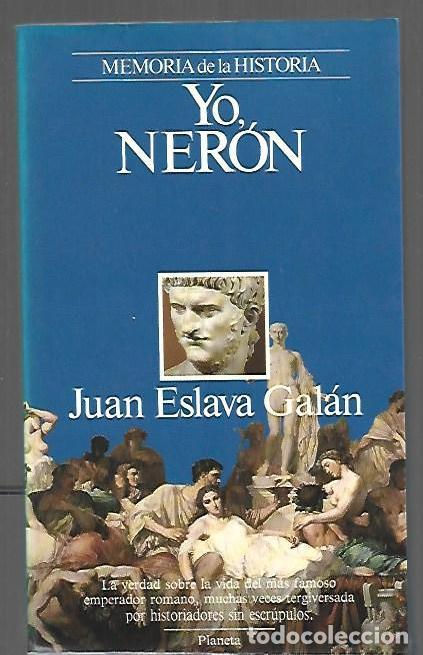 Libros: YO, NERON - ESLAVA GALAN, JUAN - Foto 1