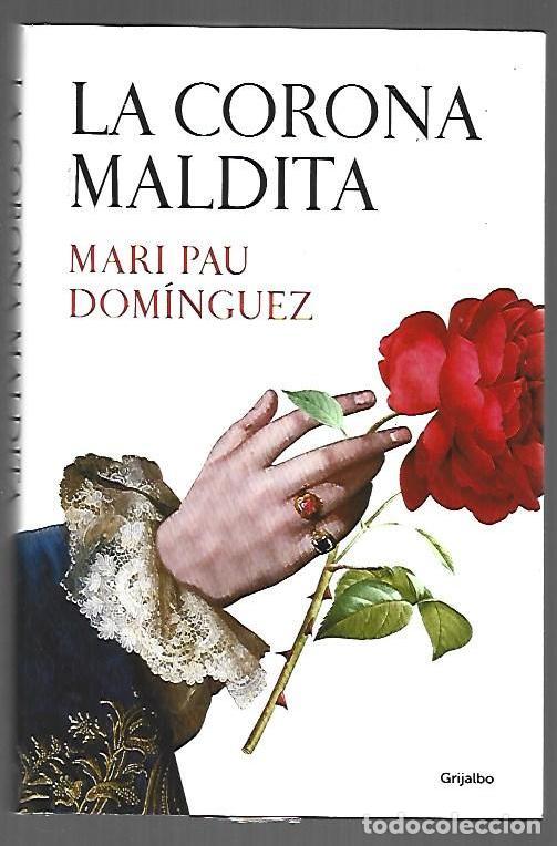 Libros: CORONA MALDITA - LA - DOMINGUEZ, MARI PAU