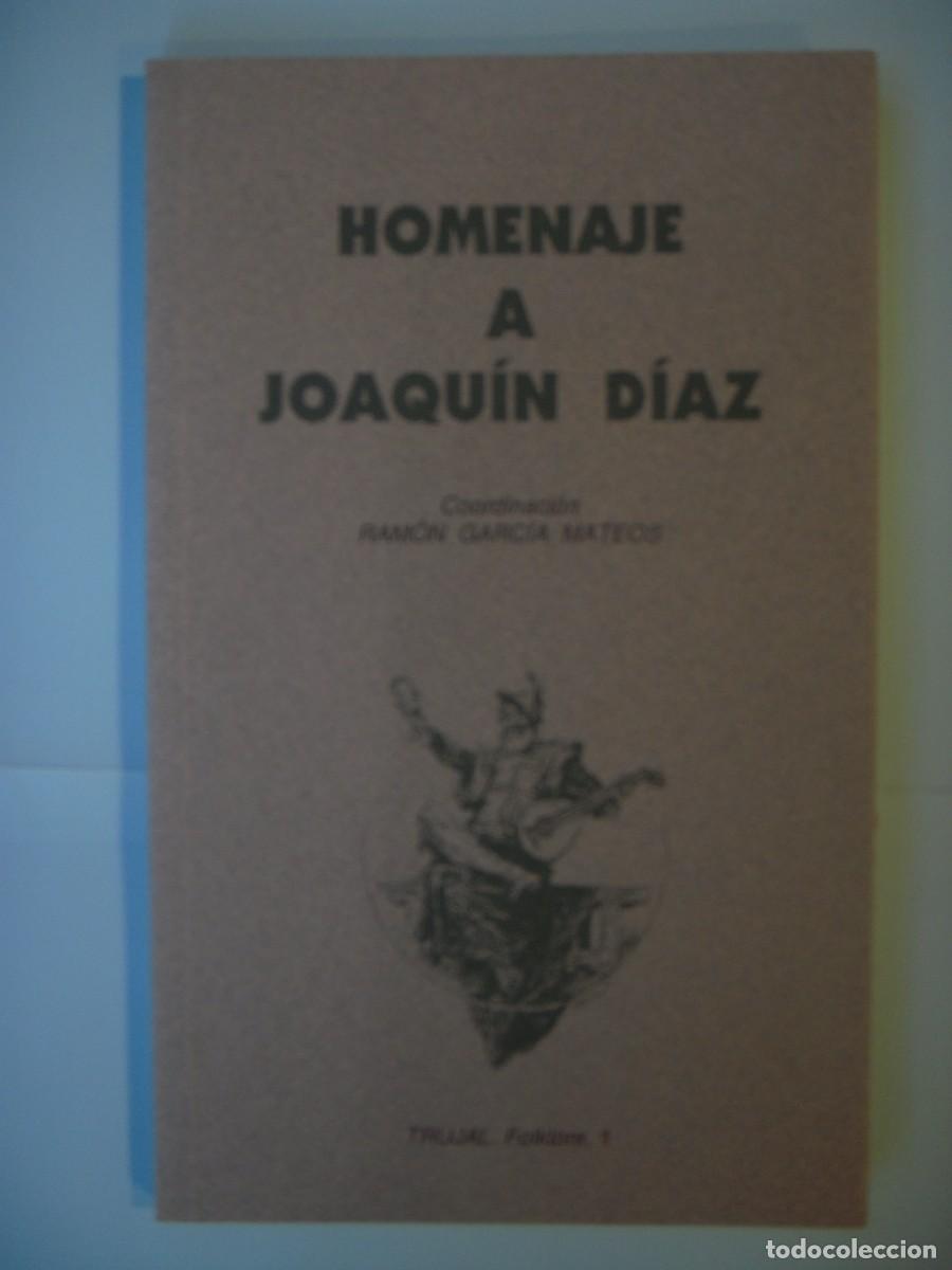 B&uuml;cher: HOMENAJE A JOAQUIN DIAZ - RAMON GARCIA MATEOS - EDITORIAL TRUJAL, 1991 1&ordf; ED (EN BUEN ESTADO)