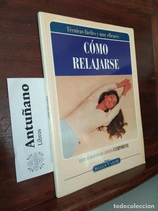 Libros: C&oacute;mo relajarse - Foto 1
