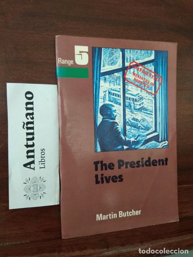 Livres: The president lives