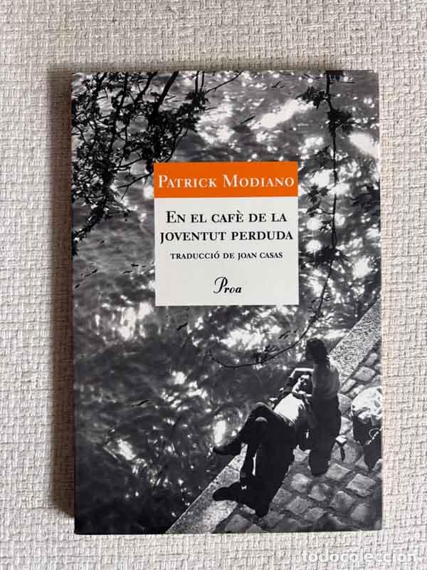 Libros: En el caf&egrave; de la joventut perduda - Patrick Modiano